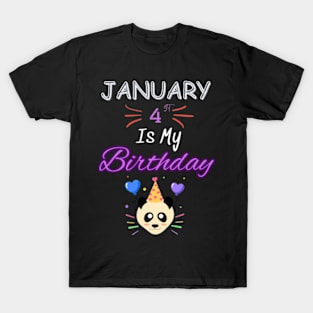 january 4st is my birthday T-Shirt